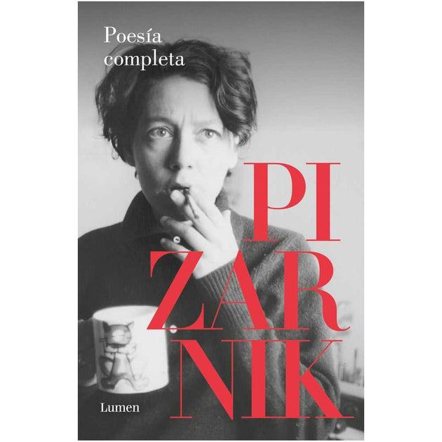 Libro Poesía Completa De Alejandra Pizarnik -  Lumen