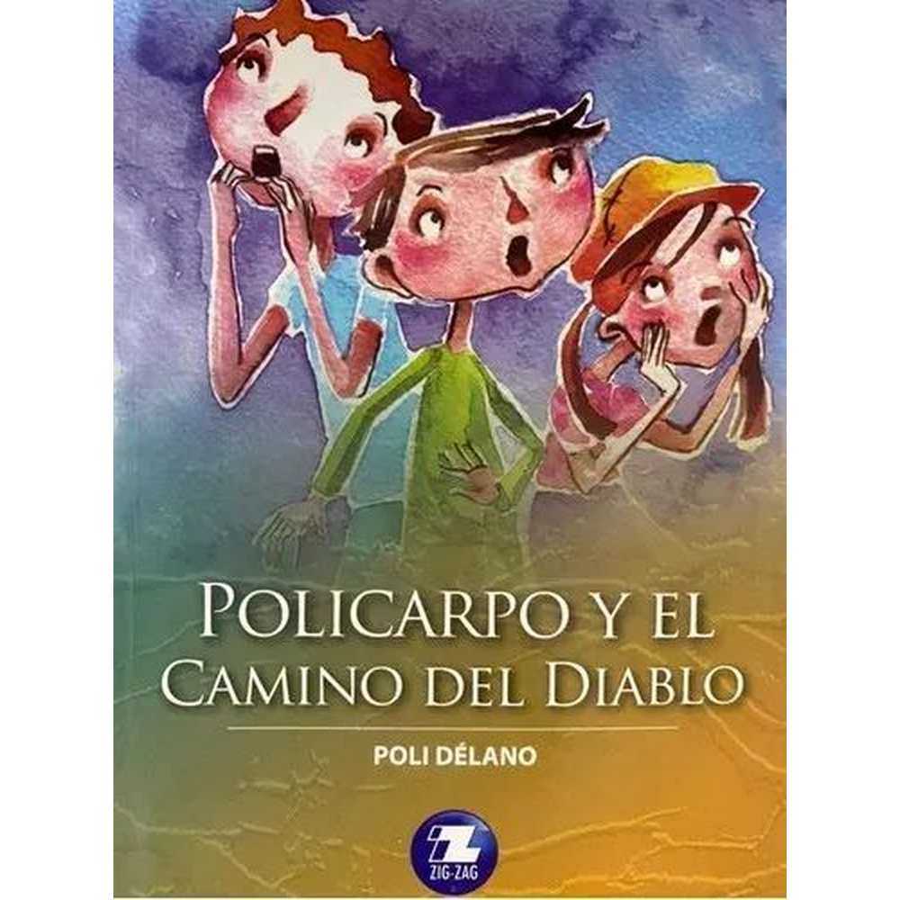 Libro Policarpo Y El Camino Del Diablo de Poli Délano - ZIGZAG