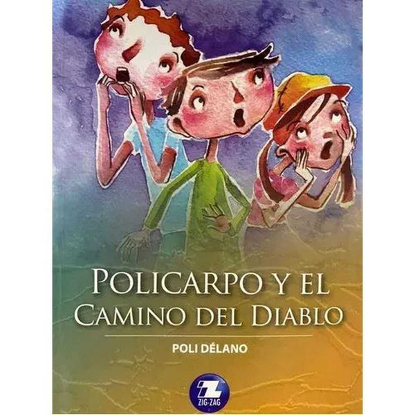 Libro Policarpo Y El Camino Del Diablo de Poli Délano - ZIGZAG
