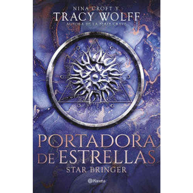 Libro Portadora De Estrellas (Star Bringer)  De Nina Croft Y Tracy Wolff.  - Planeta