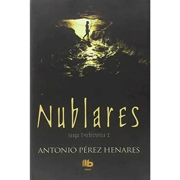 Libro Prehistorica I-Nublares De Antonio Pérez Henares