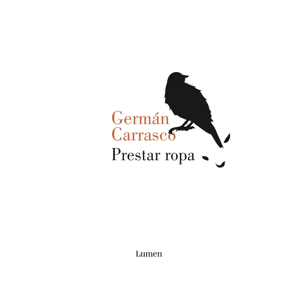 Libro Prestar Ropa de Germán Carrasco - LUMEN