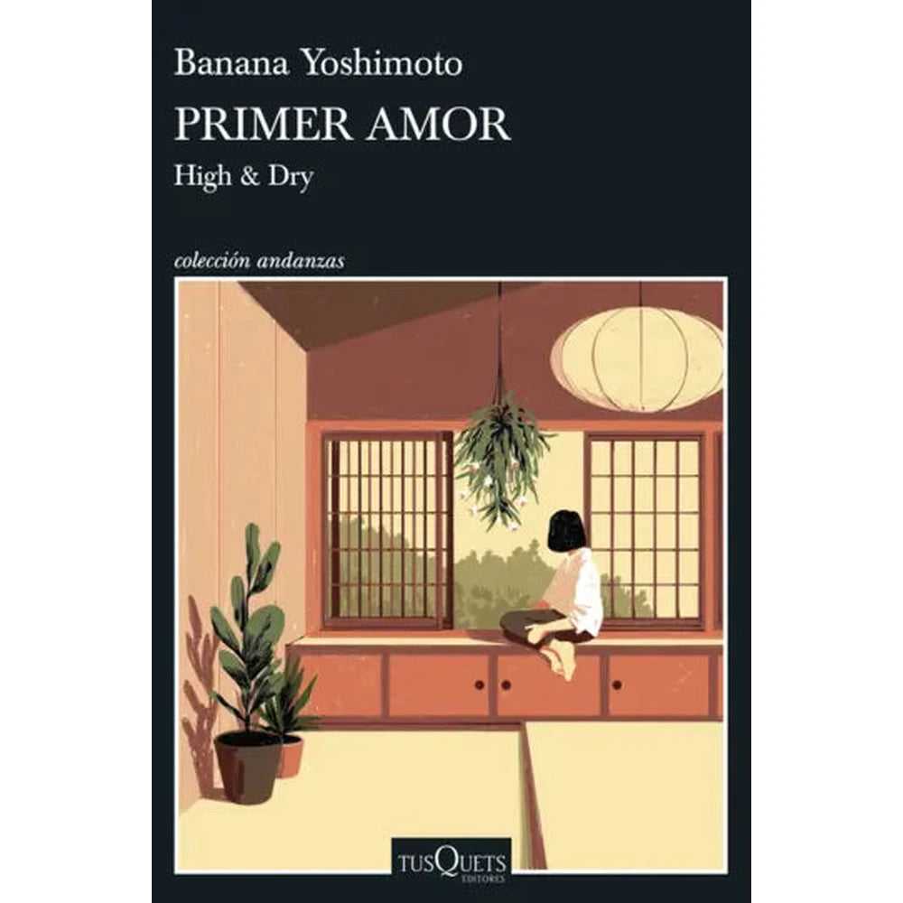 Libro Primer amor de Banana Yoshimoto - Tusquets