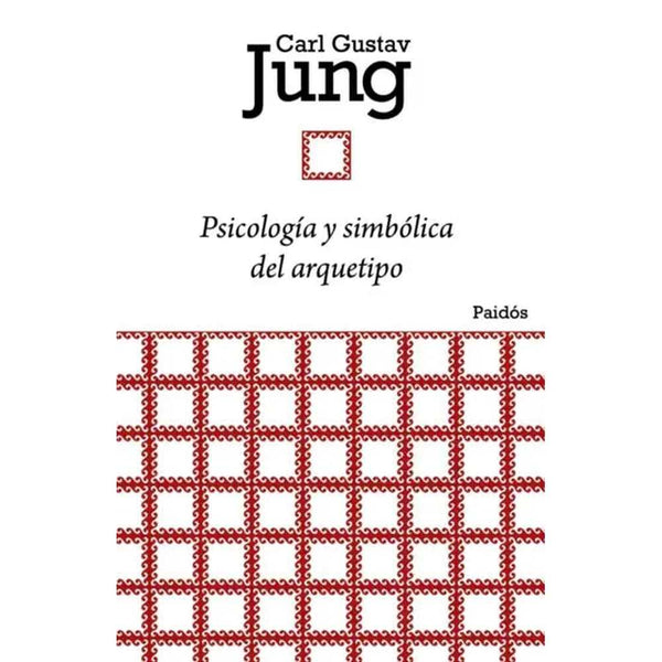 Libro Psicología Y Simbólica Del Arquetipo De Carl G. Jung - Paidós
