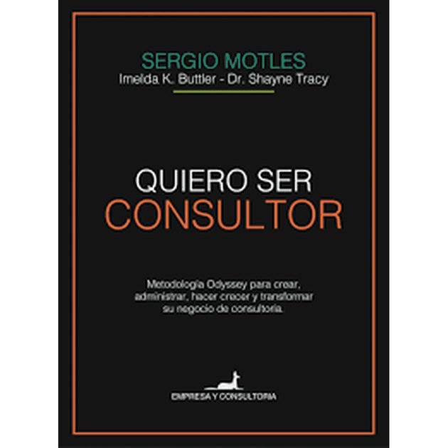 Libro Quiero Ser Consultor De Motles, Sergio