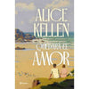 Libro Quedará El Amor De Alice Kellen - Planeta