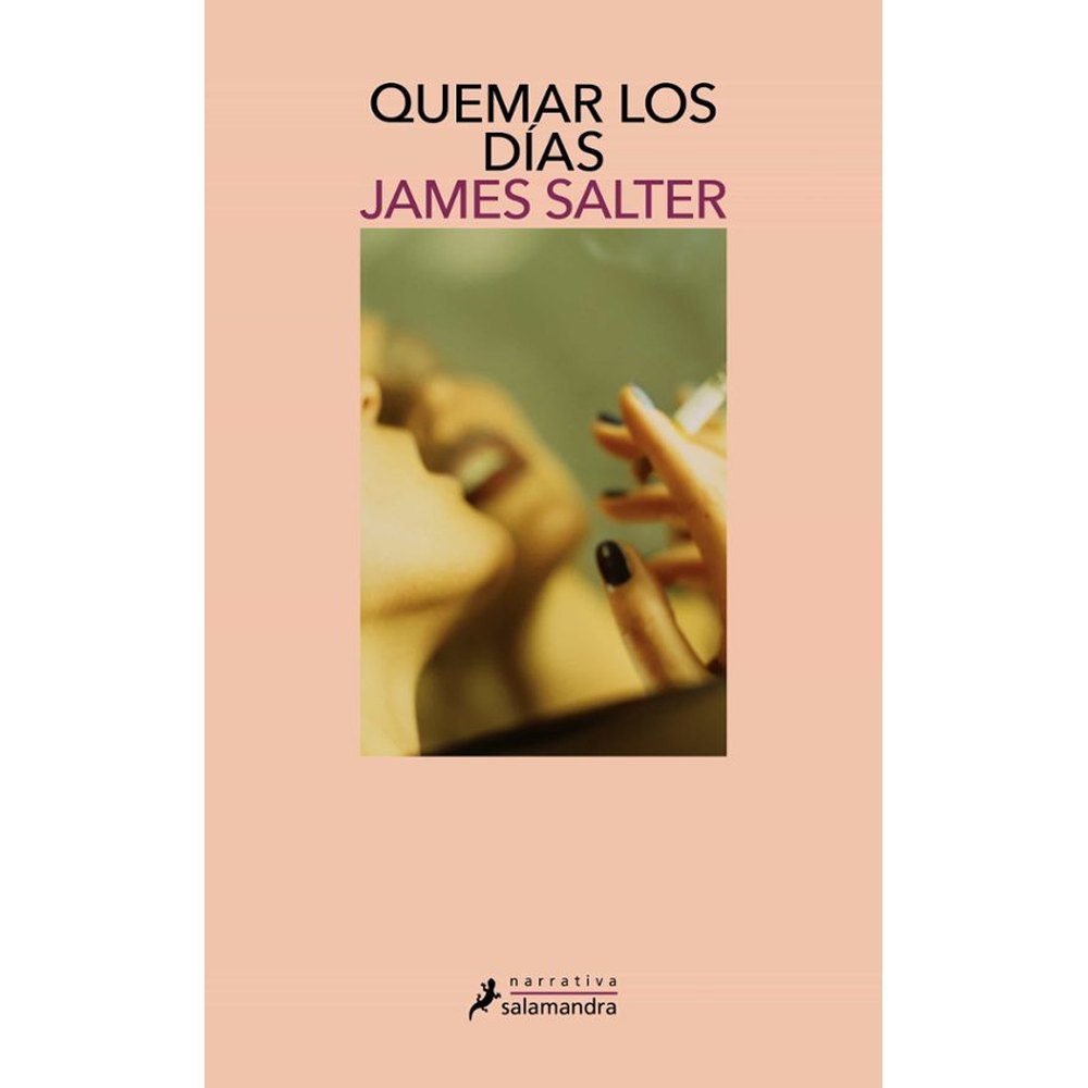 Libro Quemar Los Días de James Salter - SALAMANDRA
