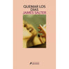 Libro Quemar Los Días De James Salter - Salamandra