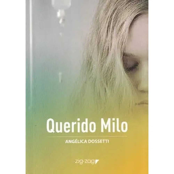 Libro Querido Milo de Angélica Dossetti
