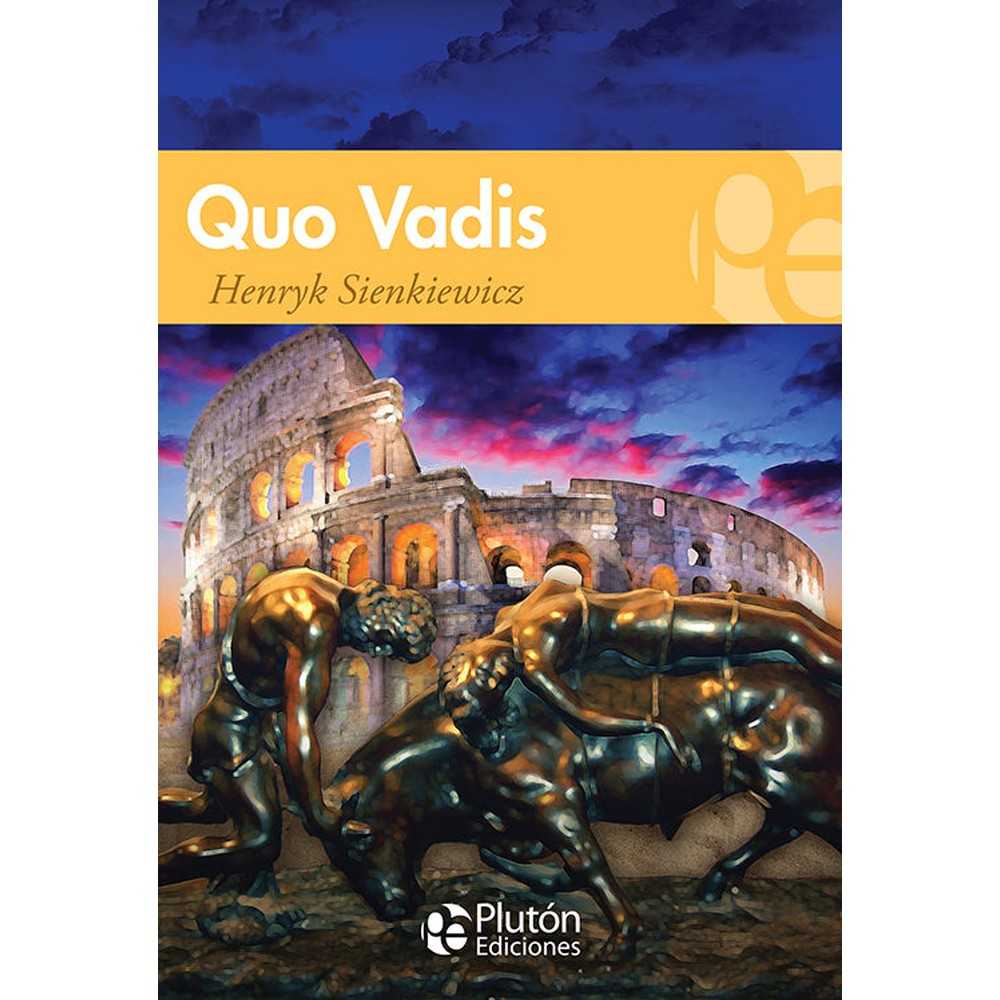 Libro Quo Vadis de Henryk Sienkiewicz - PLUTÓN