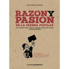 Libro Razón Y Pasión En La Prensa Popular De Sunkel, Guillermo