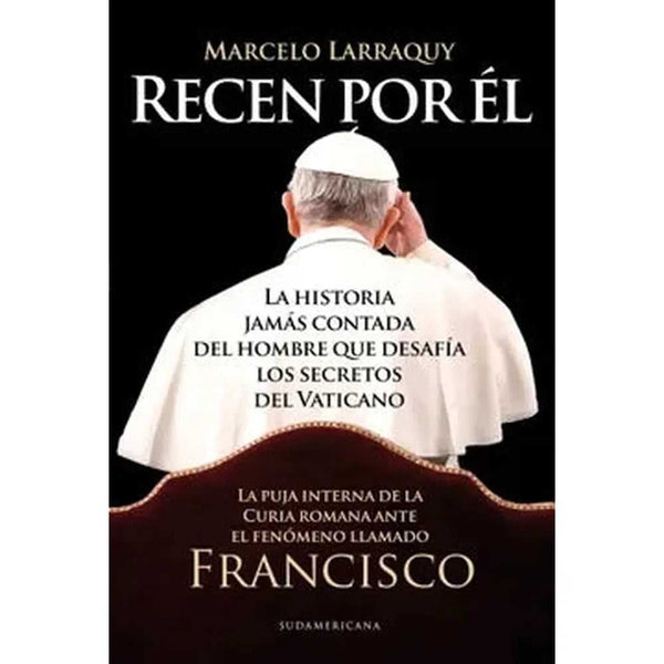 Libro Recen Por Él de Marcelo Larraquy