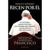 Libro Recen Por Él De Marcelo Larraquy