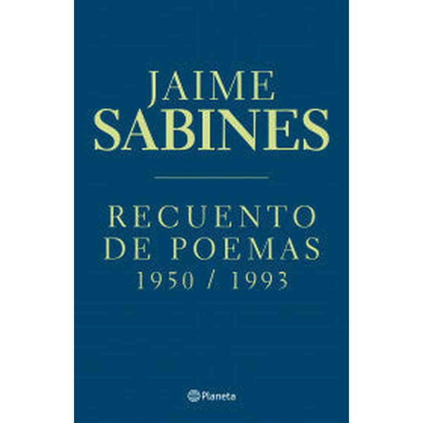 Libro Recuento de poemas de Jaime Sabines - Planeta