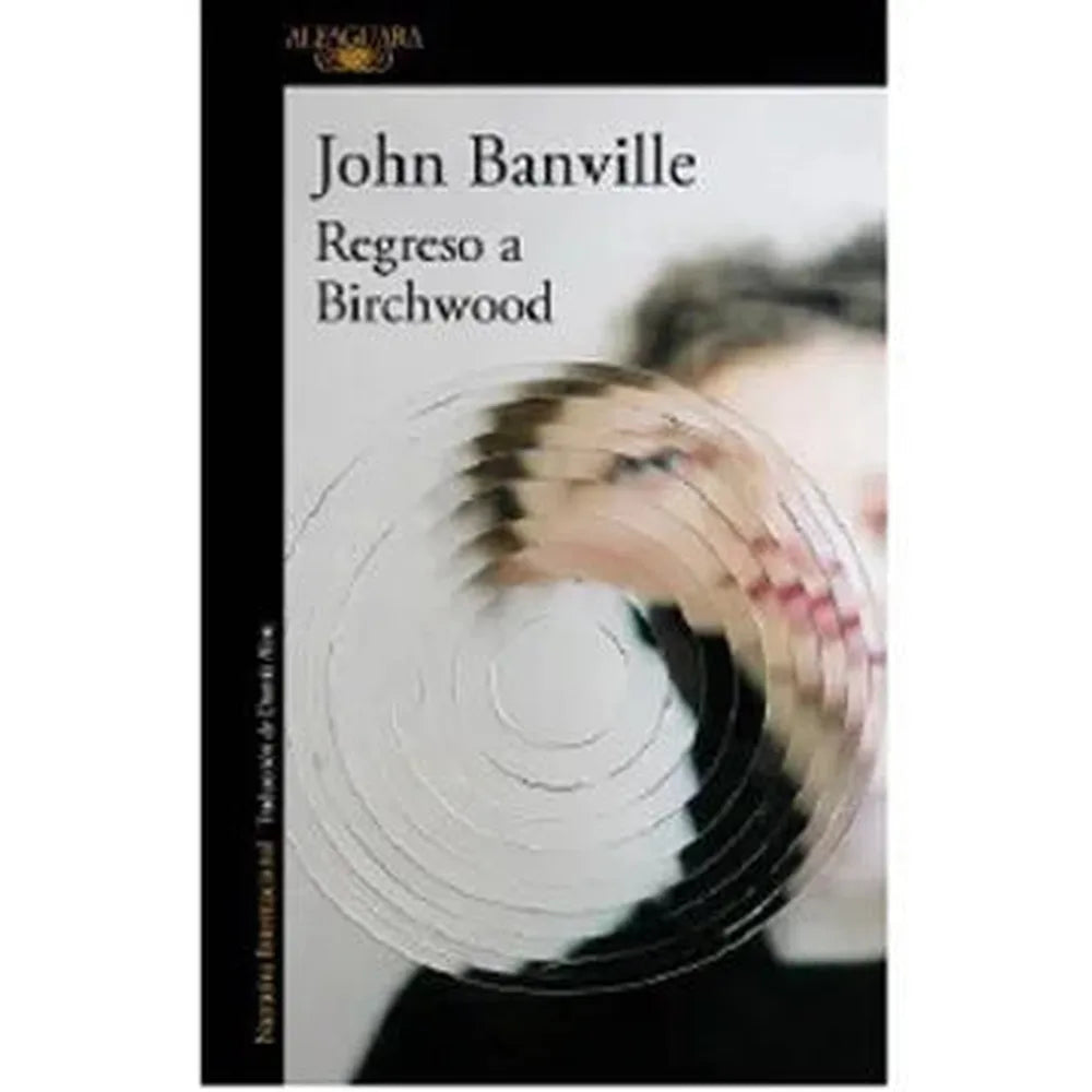 Libro Regreso A Birchwood de John Banville