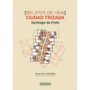 Libro Relatos De Una Ciudad Trizada Santiago De Chile De F. Márquez