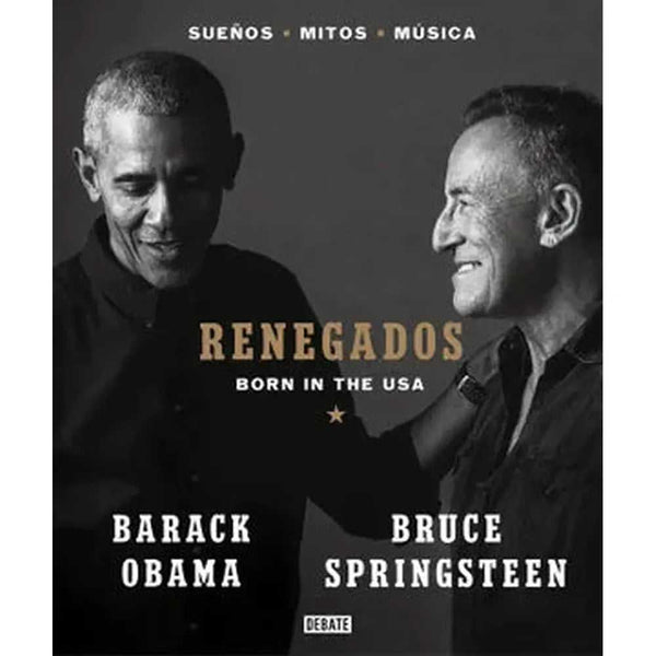 Libro Renegados. Born in the USA de Barack Obama