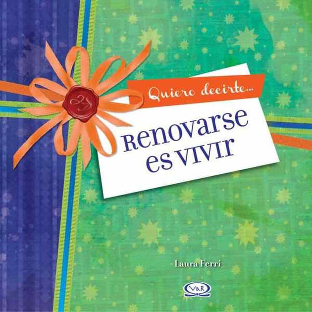 Libro Renovarse Es Vivir De Ferri, Laura -  Vergara Y Riba