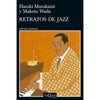Libro Retratos De Jazz De Haruki Murakami Y Makoto Wada - Planeta