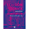 Libro Revisión Técnica 100 Pintores. Pintura En Chile 1980De2010 - Ocholibros