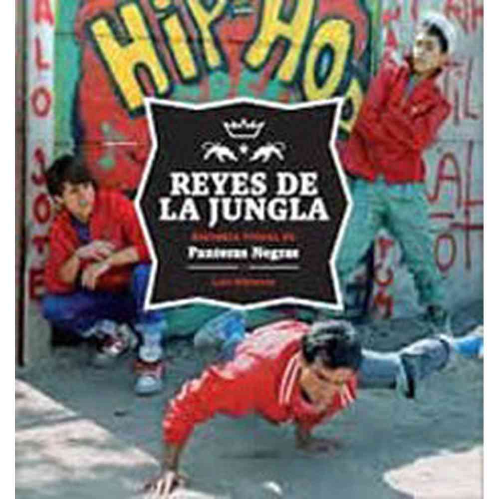 Libro Reyes De La Jungla Historia Visual De Panteras Negras - OCHOLIBROS