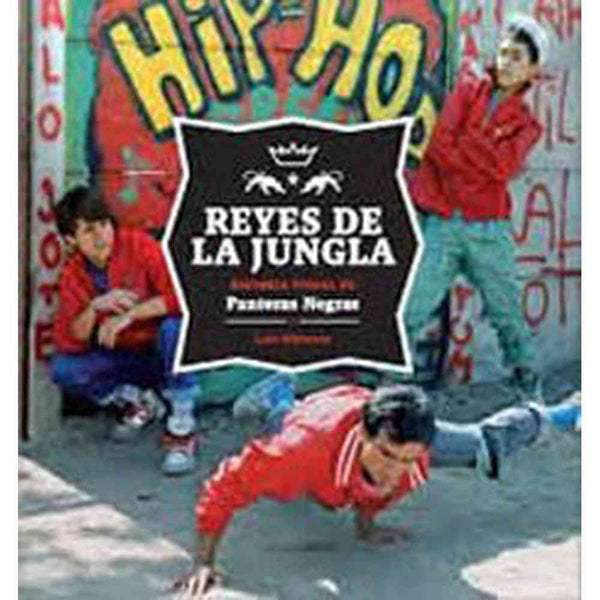 Libro Reyes De La Jungla Historia Visual De Panteras Negras - OCHOLIBROS
