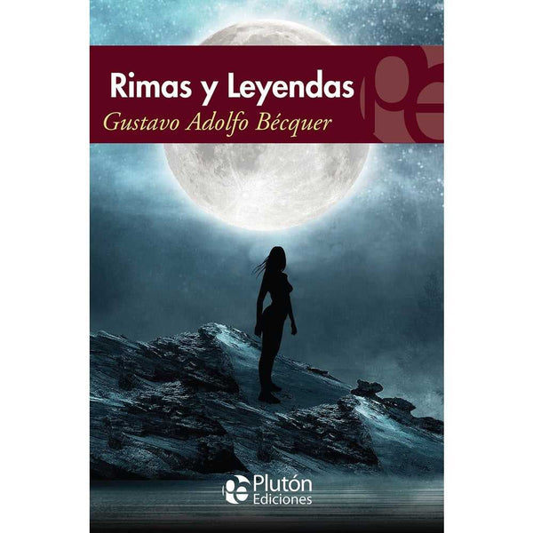 Libro Rimas Y Leyendas de Gustavo Adolfo Bécquer - PLUTÓN