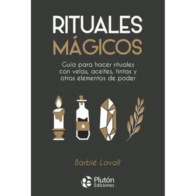 Libro Rituales Mágicos de Barbié Lavall - PLUTÓN