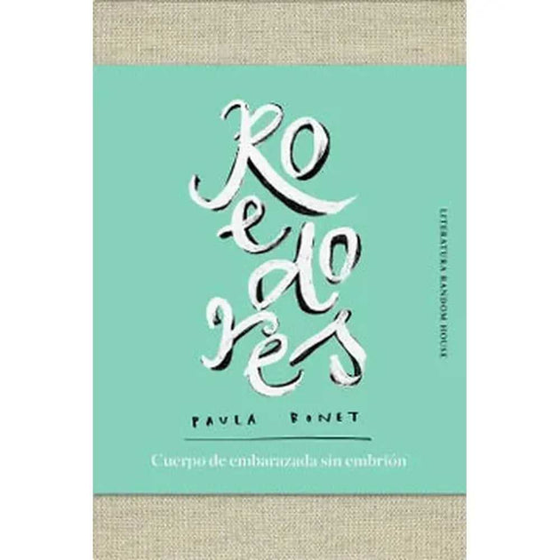 Libro Roedores / Cuerpo De Embarazada Sin Embrión de Paula Bonet