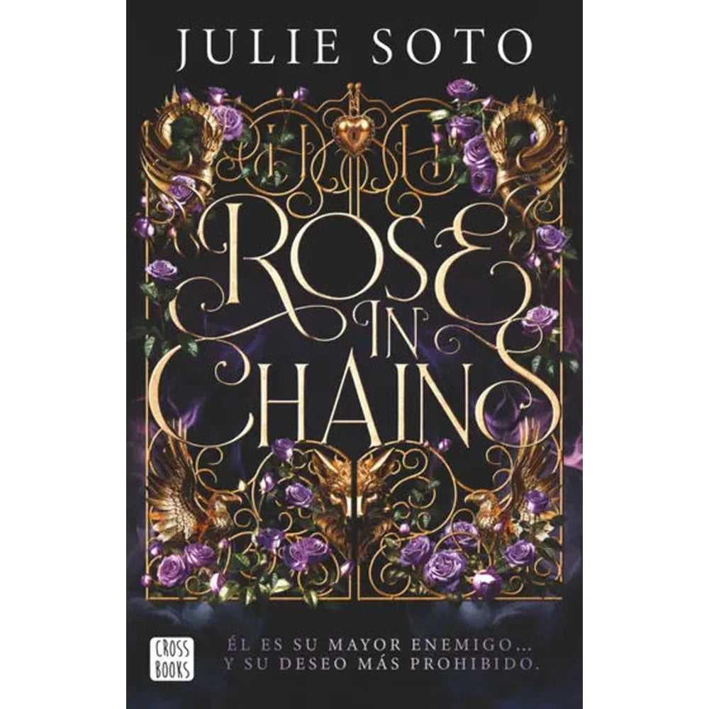 Libro Rose in chains de Julie Soto - Cross Books