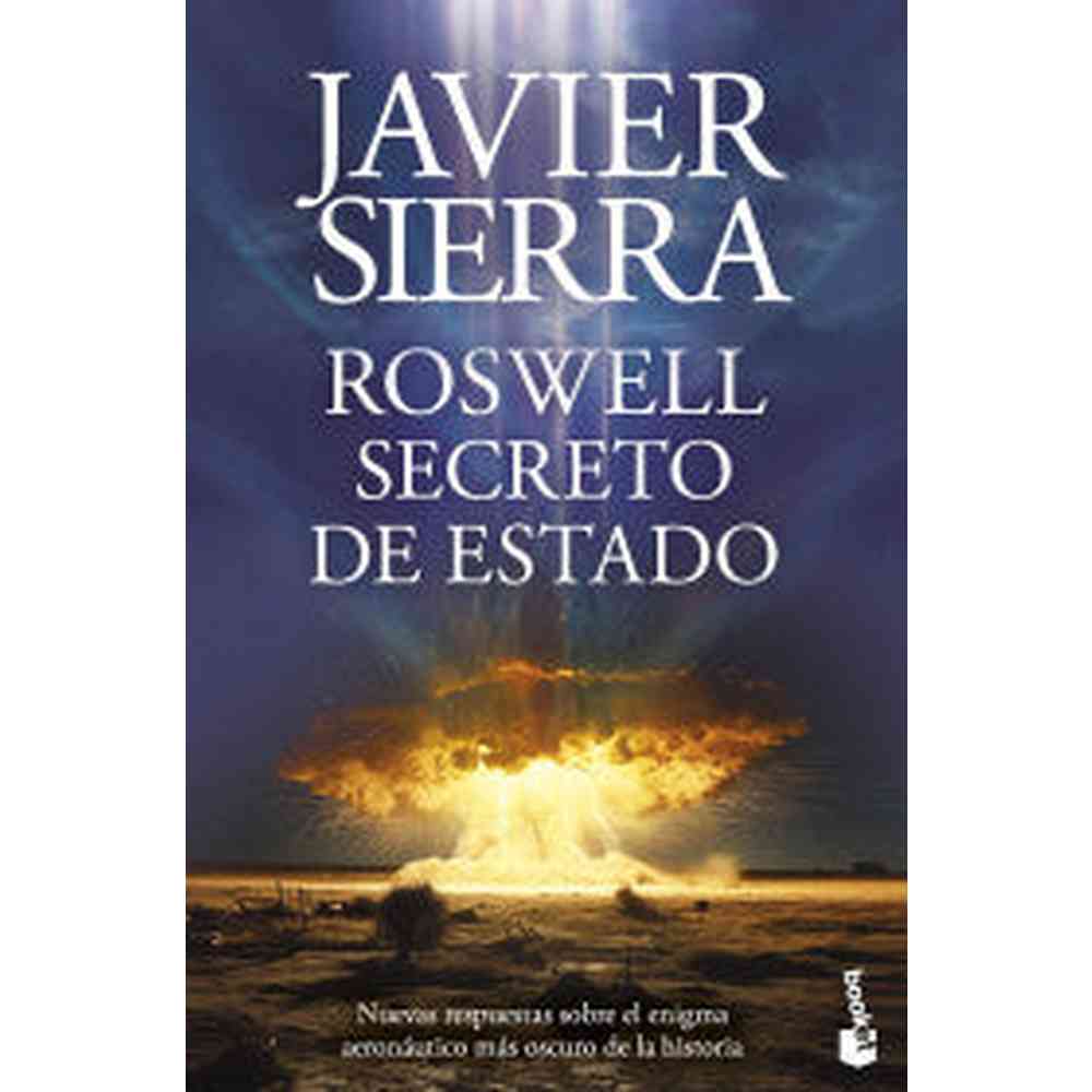 Libro Roswell. Secreto de Estado de Javier Sierra - Booket
