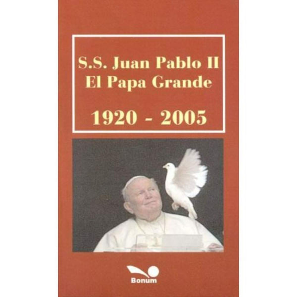 Libro S.S. Juan Pablo Ii El Papa Grande - Bonum