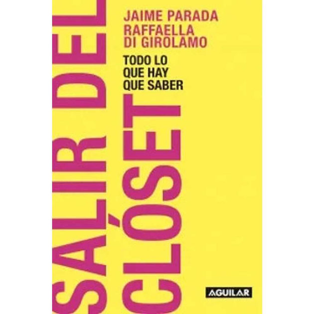 Libro Salir Del Clóset De Jaime Parada Y Raffaella Di Girolamo
