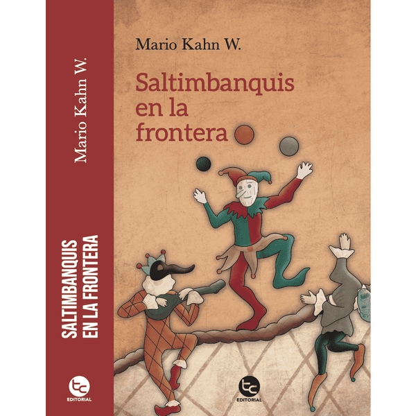 Libro Saltimbanquis En La Frontera de Mario Kahn - TRAYECTO