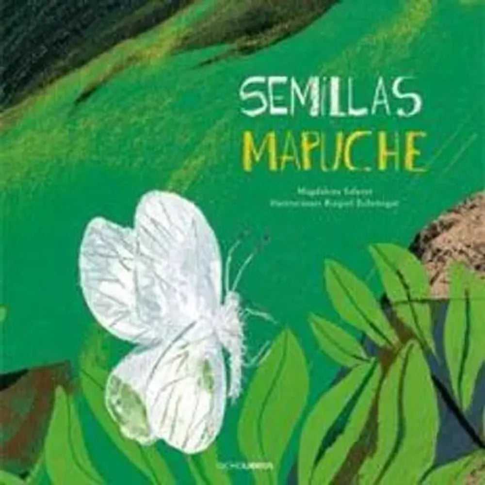 Libro Semillas Mapuche de Salazar Preece, María Magdalena