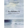 Libro Señora A. El Duelo En Melanie Kelin De Juan Dittborn Santa C.