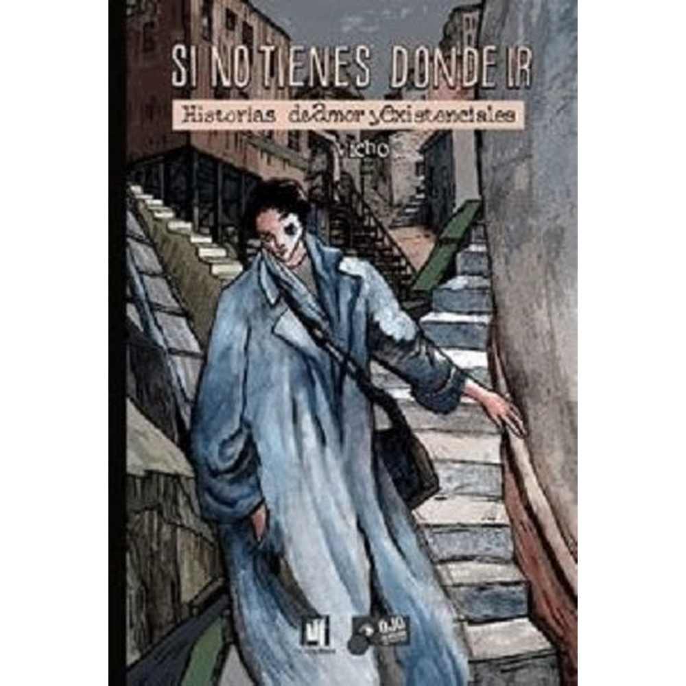 Libro Si No Tienes Dónde Ir de Plaza, Vicente - OCHOLIBROS