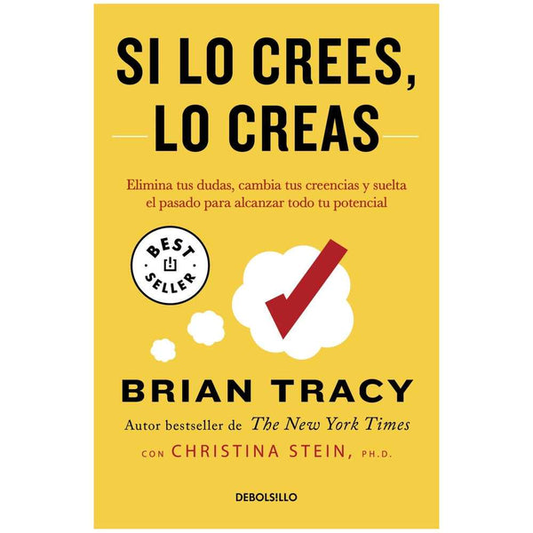 Libro Si lo crees, lo creas de Brian Tracy - DEBOLS!LLO