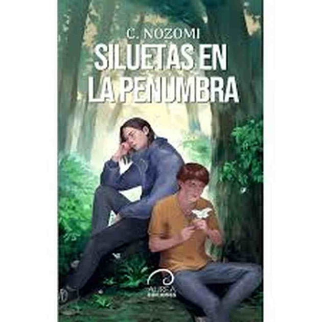 Libro Siluetas En La Penumbra  De C. Nozomi -  Aurea Ediciones