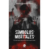 Libro Símbolos Mortales De Matías Quintana - Trayecto Comunicaciones