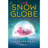 Libro Snowglobe. La Cúpula De Hielo De Soyoung Park - Matchstories
