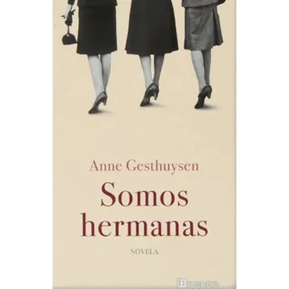 Libro Somos Hermanas de Anne Gesthuysen