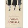 Libro Somos Hermanas De Anne Gesthuysen