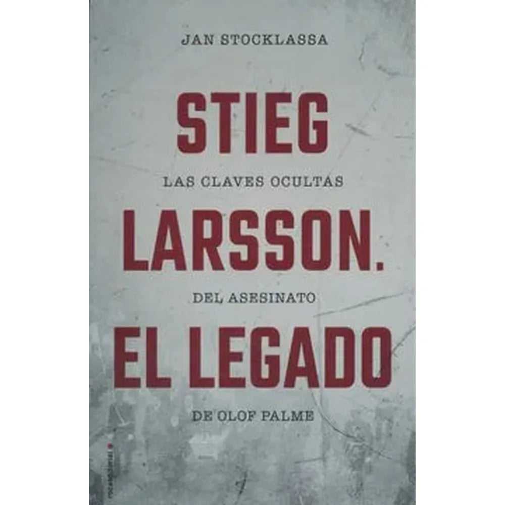 Libro Stieg Larsson. El Legado de Jan Stocklassa