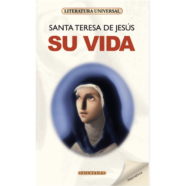 Libro Su Vida de Santa Teresa De Jesús - FONTANA