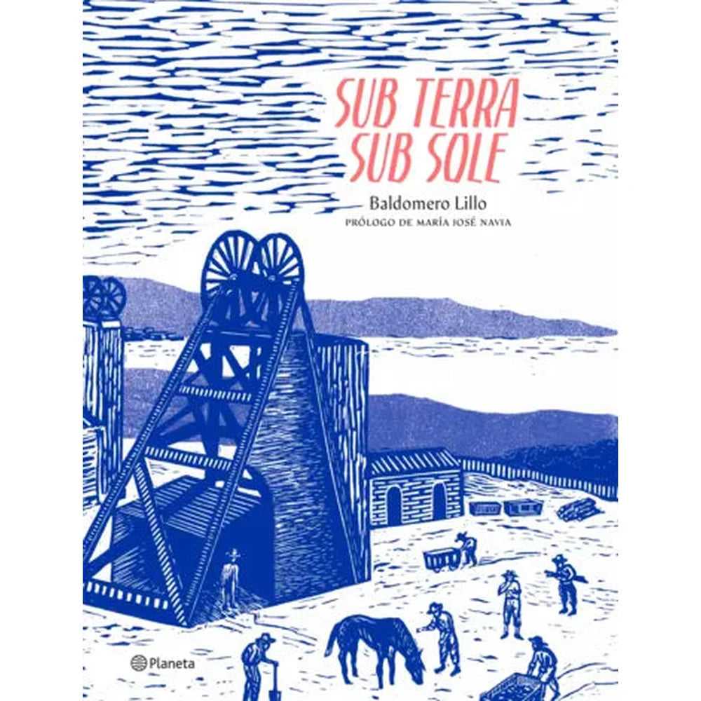 Libro Subterra / Subsole De Baldomero Lillo - Planeta
