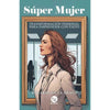 Libro Súper Mujer De Rosario Silva Bravo