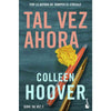 Libro Tal Vez Ahora (Maybe Now)                          De Colleen Hoover  - Booket