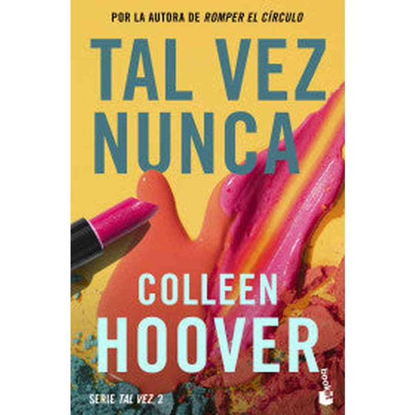 Libro Tal vez nunca Maybe Not de Colleen Hoover - Booket