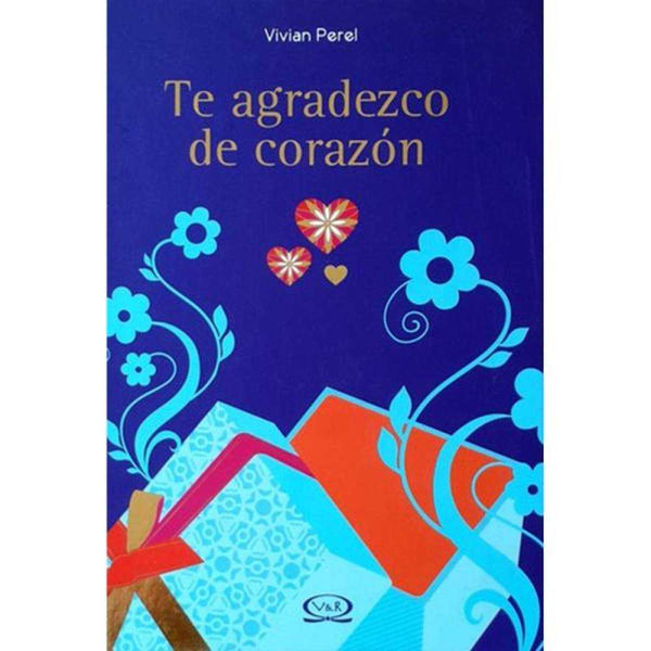 Libro Te Agradezco De Corazón De Perel, Vivian - Vergara Y Riba